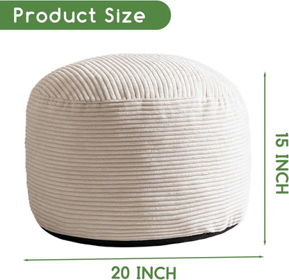 HIGOGOGO Round Stuffed Pouf Ottoman, Corduroy Poufs with Foam Chunk Filling, Furry and Fluffy Pouf Foot Stool Storage Ottoman, 20 X 15 Floor Poufs Foot Rest for Living Room, Beige